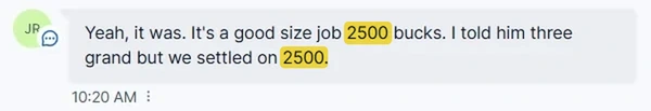 Client message: a good size job, settled on 2500